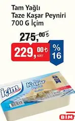 İÇİM TAM YAĞLI TAZE KAŞAR PEYNİRİ 700 G